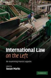 International law on the left : re-examining Marxist legacies