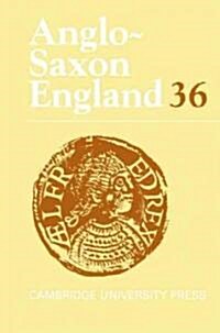 Anglo-Saxon England: Volume 36 (Hardcover)