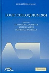 Logic Colloquium 2004 (Hardcover)