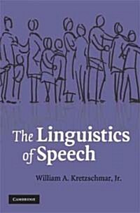 The Linguistics of Speech (Hardcover)