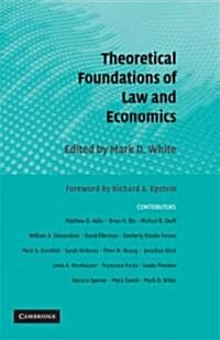 Theoretical Foundations of Law and Economics (Hardcover)