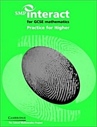 SMP Interact for Gcse Mathematics Practice for Higher (Paperback)