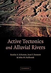 Active Tectonics and Alluvial Rivers (Paperback)