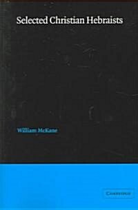 Selected Christian Hebraists (Paperback)