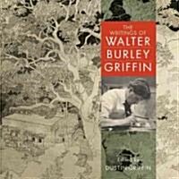 The Writings of Walter Burley Griffin (Hardcover, 1st)