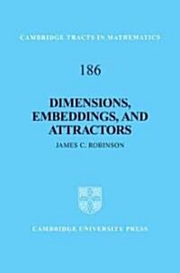 Dimensions, Embeddings, and Attractors (Hardcover)