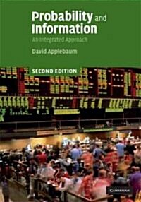 Probability and Information : An Integrated Approach (Hardcover, 2 Revised edition)