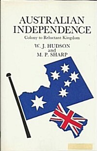 Australian Independence (Hardcover)