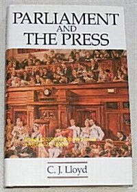 Parliament and the Press (Hardcover)