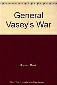 General Vaseys War (Hardcover)