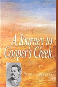 A Journey To Coopers Creek (Paperback)