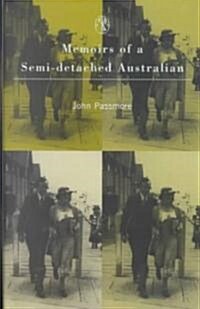 Memoirs of a Semi-Detached Australian (Paperback)
