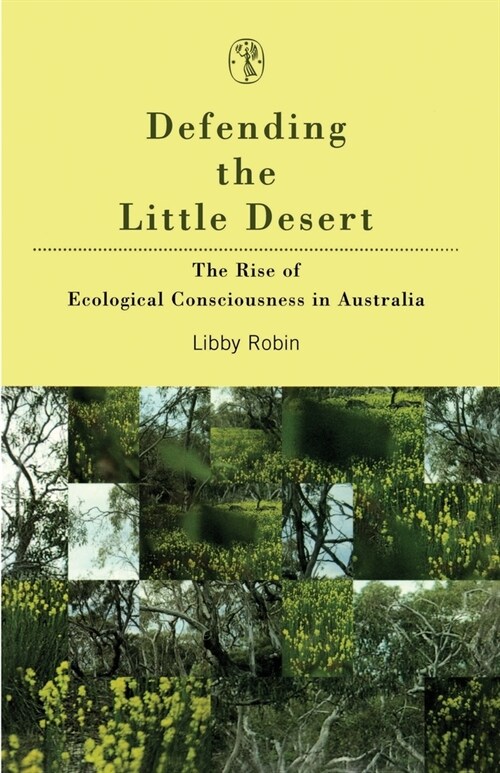 Defending the Little Desert (Paperback)