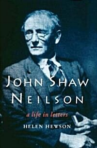 John Shaw Neilson: A Life in Letters (Paperback)