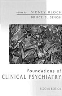 Foundations of Clinical Psychiatry (Paperback, 2)