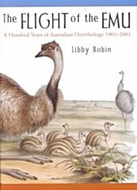 The Flight of the Emu (Hardcover)