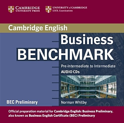 Business Benchmark Pre-Intermediate to Intermediate Audio CDs BEC Preliminary Edition (CD-Audio)