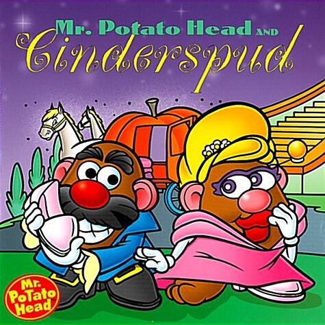 Mr. Potato Head and Cinderspud (Paperback)