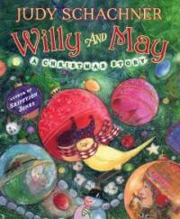 Willy and May (School & Library, Reissue) - A Christmas Story