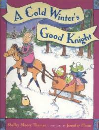 A Cold Winter's Good Knight (School & Library)