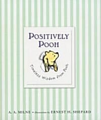 [중고] Positively Pooh: Timeless Wisdom from Pooh (Hardcover)