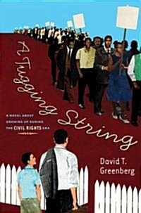 [중고] A Tugging String: A Novel about Growing Up During the Civil Rights Era (Hardcover)