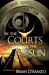 In the Courts of the Sun (Hardcover, 1st)