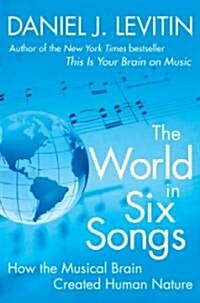 The World in Six Songs (Hardcover)