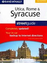 Rand McNally Utica, Rome & Syracuse Street Guide (Spiral, Updated)