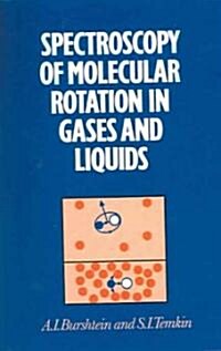 Spectroscopy of Molecular Rotation in Gases and Liquids (Paperback, Revised)