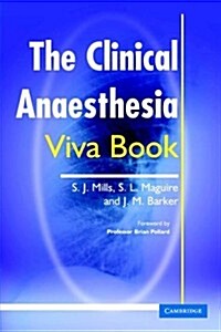 The Clinical Anaesthesia Viva Book (Paperback)