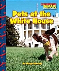 Pets at the White House (Library Binding)