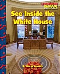 See Inside the White House (Library Binding)