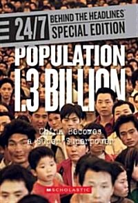 Population 1.3 Billion: China Becomes a Super Superpower (Library Binding)