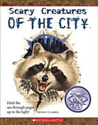 Scary Creatures of the City (Paperback, Library)