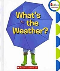 Whats the Weather? (Library Binding)