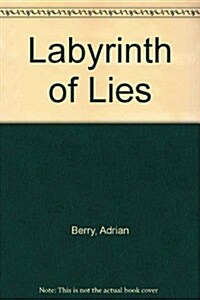 Labyrinth of Lies (Hardcover)
