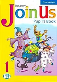 Join Us 1 Pupils Book (Paperback)