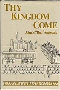 Thy Kingdom Come (Hardcover)