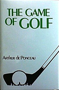 The Game of Golf (Hardcover)