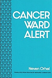 Cancer Ward Alert (Paperback)