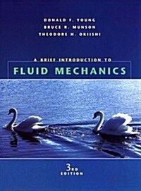 [중고] A Brief Introduction to Fluid Mechanics (Mechanical Engineering) (Hardcover, 3)