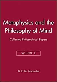 Metaphysics and the Philosophy of Mind: Collected Philosophical Papers, Volume 2 (Paperback, Revised)