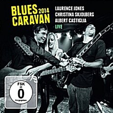 [수입] Laurence Jones & Christina Skjolberg & Albert Castiglia - Blues Caravan 2014 [CD+DVD Deluxe Edition]