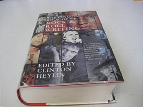 The Penguin Book of Rock & Roll Writing (Hardcover, First Edition ~1st Printing)