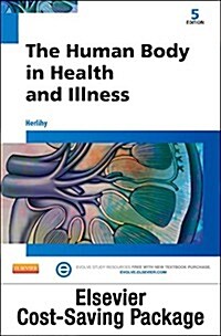 The Human Body in Health and Illness and Elsevier Adaptive Quizzing Package (Paperback, 5)