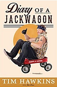 Diary of a Jackwagon (Paperback)