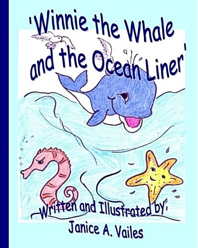 Winnie the Whale and the Ocean Liner (Paperback)