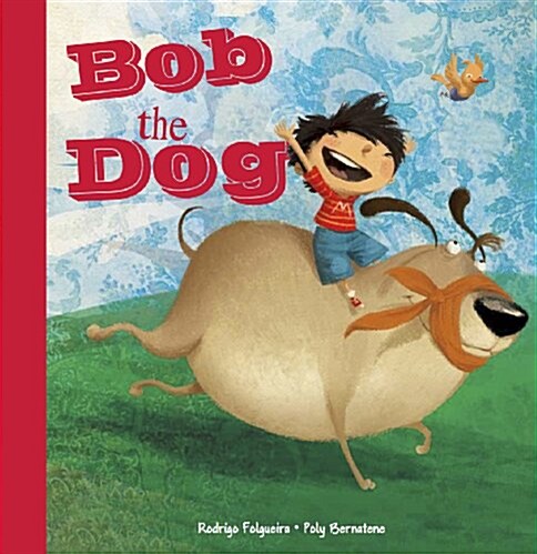 Bob the Dog (Hardcover)