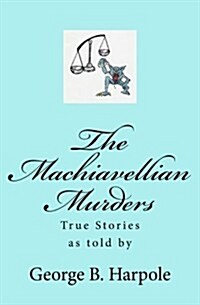 The Machiavellian Murders (Paperback)